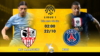 Link xem trực tiếp AC Ajaccio vs Paris Saint-Germain