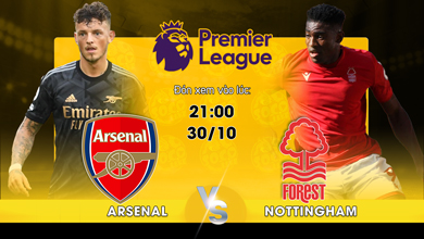 Link xem trực tiếp Arsenal vs Nottingham