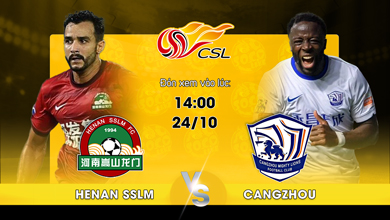 Link xem trực tiếp Henan Songshan Longmen vs Cangzhou Mighty Lions