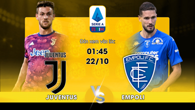 Link xem trực tiếp Juventus vs Empoli