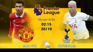 Link xem trực tiếp Manchester United vs Tottenham Hotspur