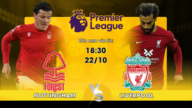 Link xem trực tiếp Nottingham Forest vs Liverpool