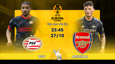 Link xem trực tiếp PSV vs Arsenal