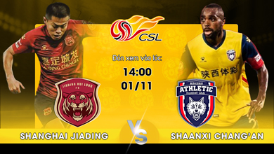 Link xem trực tiếp Shanghai Jiading vs Shaanxi Chang'An