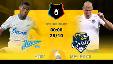 Link xem trực tiếp Zenit St.Petersburg vs PFC Sochi