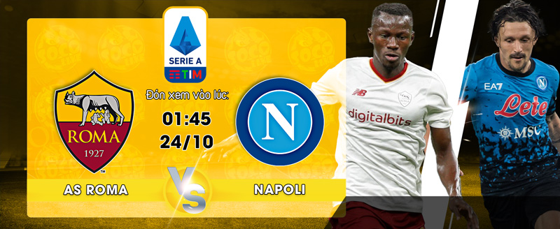 Link xem trực tiếp AS Roma vs Napoli