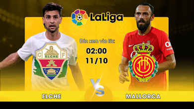 Link xem trực tiếp Elche vs Mallorca