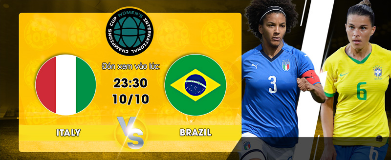 Link xem trực tiếp Italy Women's vs Brazil Woman's