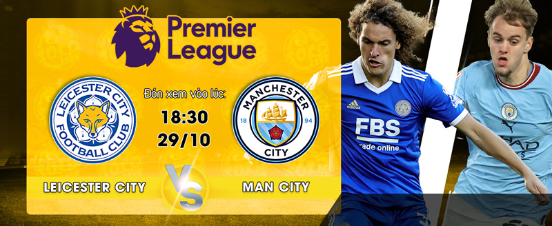 Link xem trực tiếp Leicester City vs Manchester City