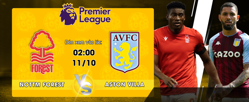 Link xem trực tiếp Nottingham Forest vs Aston Villa