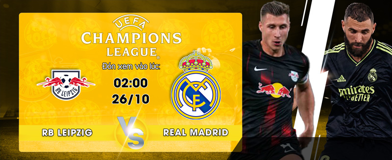 Link xem trực tiếp RB Leipzig vs Real Madrid