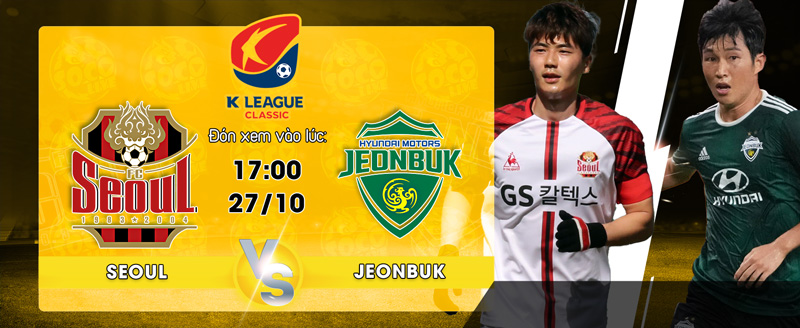 Link xem trực tiếp Seoul vs Jeonbuk