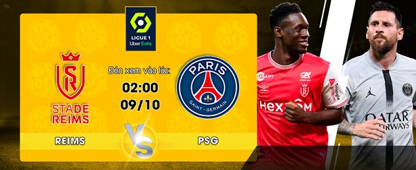 Link xem trực tiếp Reims vs Paris Saint Germain 02h ngày 09/10