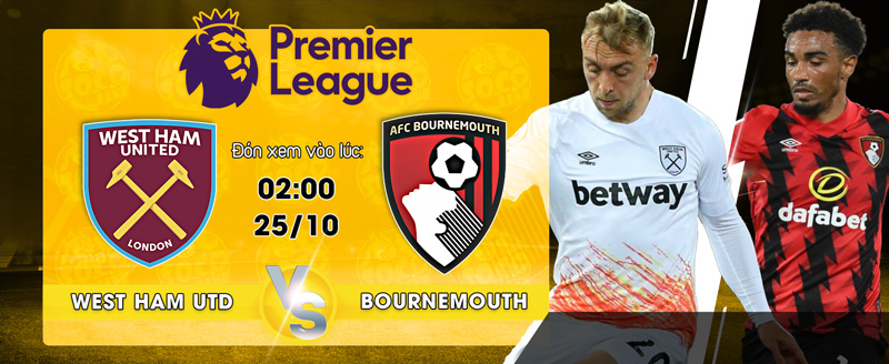 Link xem trực tiếp West Ham Utd vs Bournemouth