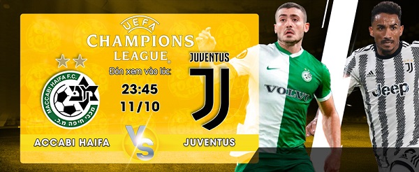 Link xem trực tiếp Maccabi Haifa vs Juventus