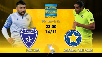 Link xem trực tiếp Ionikos vs Asteras Tripolis