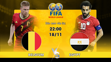 Link xem trực tiếp Belgium vs Egypt