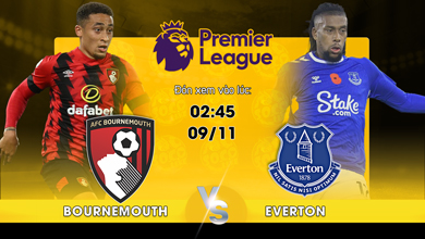 Link xem trực tiếp Bournemouth vs Everton