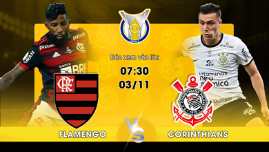 Link xem trực tiếp Flamengo vs Corinthians