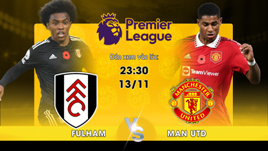 Link xem trực tiếp Fulham vs Manchester United