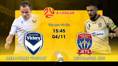 Link xem trực tiếp Melbourne Victory vs Newcastle Jets