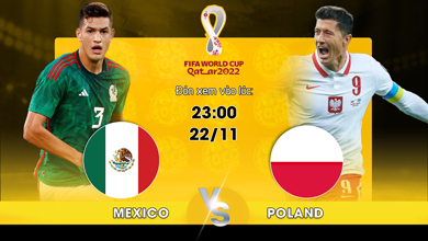 Link xem trực tiếp Mexico vs Poland