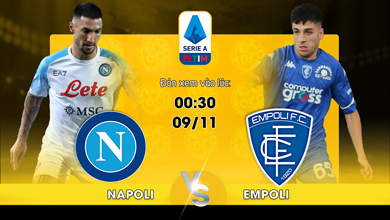 Link xem trực tiếp Napoli vs Empoli