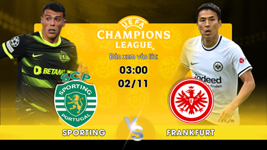 Link xem trực tiếp Sporting Lisbon vs Eintracht Frankfurt