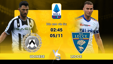 Link xem trực tiếp Udinese vs Lecce