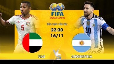 Link xem trực tiếp United Arab Emirates vs Argentina