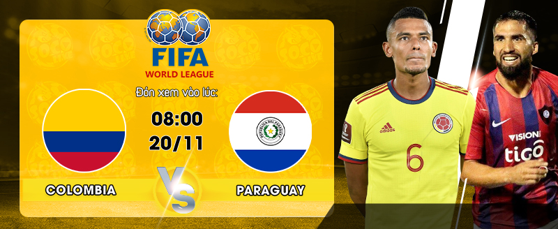 Link xem trực tiếp Colombia vs Paraguay