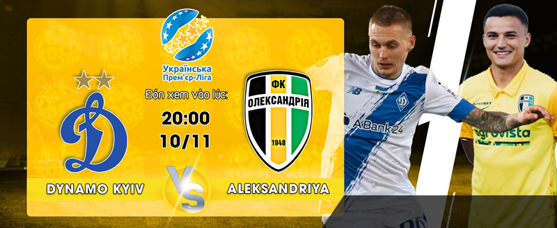 Link xem trực tiếp Dynamo Kyiv vs PFK Aleksandriya