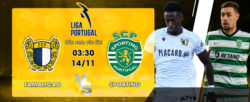 Link xem trực tiếp Famalicao vs Sporting Clube de Portugal