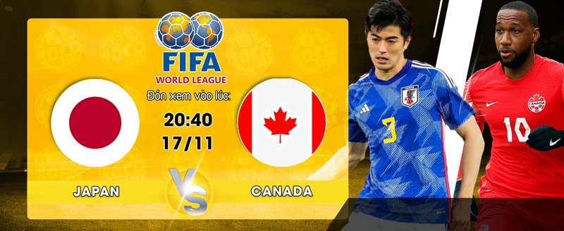 Link xem trực tiếp Japan vs Canada