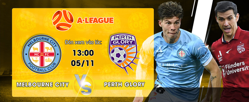 Link xem trực tiếp Melbourne City vs Perth Glory