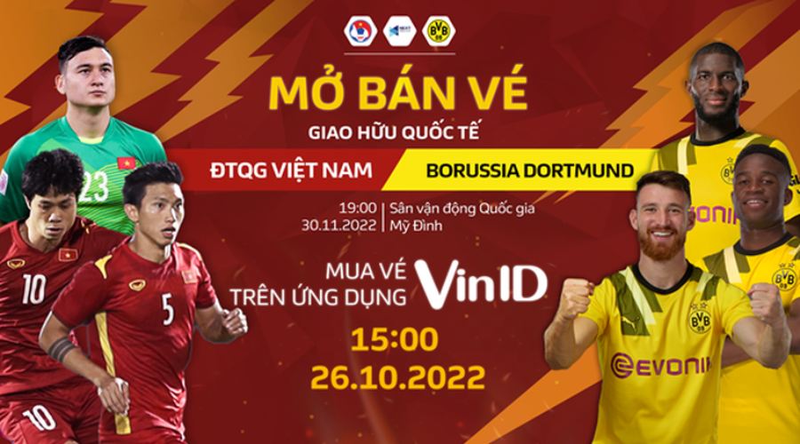 Thông tin mở bán vé xem trận đấu giao hữu giữa tuyển Việt Nam với CLB Dortmund.