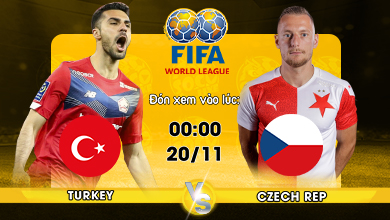 Link xem trực tiếp Turkey vs Czech Rep