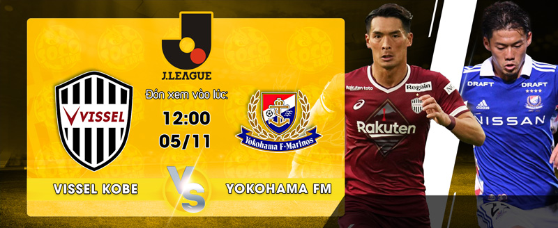 Link xem trực tiếp Vissel Kobe vs Yokohama F Marinos