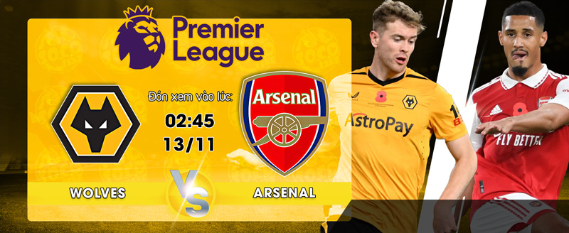 Link xem trực tiếp Arsenal vs Wolverhampton