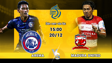 Link xem trực tiếp Arema Malang vs Madura United