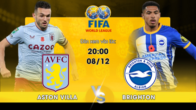 Link xem trực tiếp Aston Villa vs Brighton