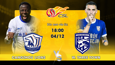 Link xem trực tiếp Cangzhou Mighty Lions FC vs Wuhan Three Towns