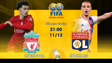 Link xem trực tiếp Liverpool vs Lyonnais