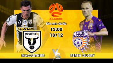 Link xem trực tiếp Macarthur FC vs Perth Glory