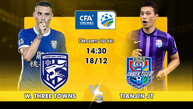 Link xem trực tiếp Wuhan Three Towns FC vs Tianjin Jinmen