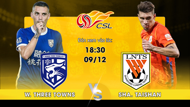 Link xem trực tiếp Wuhan Three Towns vs Shandong Taishan