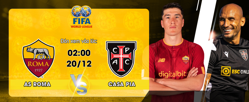 Link xem trực tiếp AS Roma vs Casa Pia FC