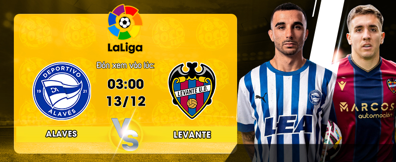 Link xem trực tiếp Alaves vs Levante