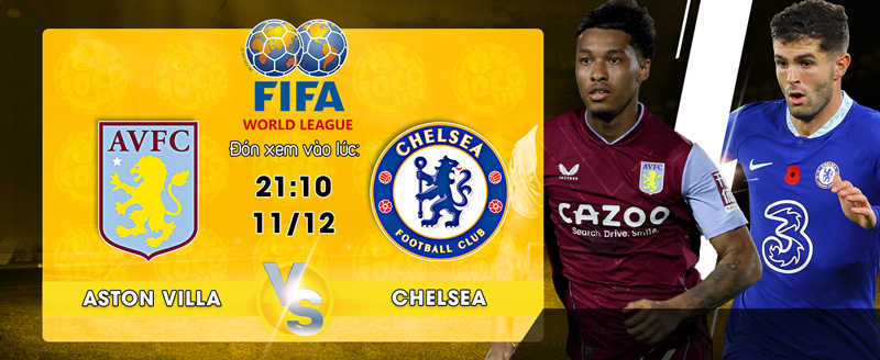 Link xem trực tiếp Aston Villa vs Chelsea FC