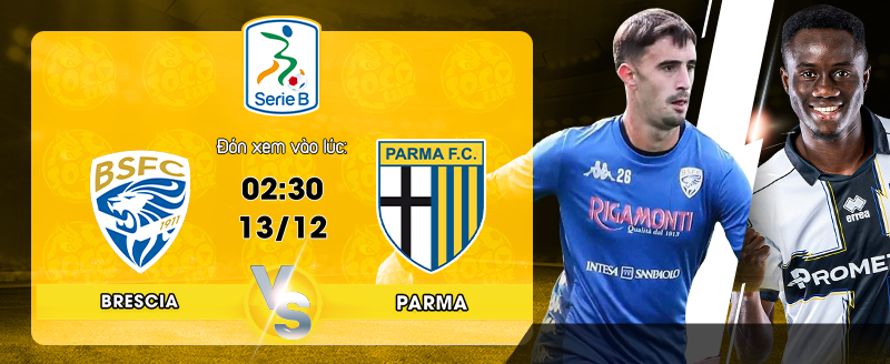 Link xem trực tiếp Brescia vs Parma Calcio 1913